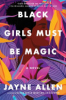 Black_girls_must_be_magic