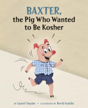 Baxter__the_pig_who_wanted_to_be_kosher