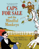 Caps_for_sale_and_the_mindful_monkeys