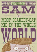 Sam__the_most_scaredy-cat_kid_in_the_whole_world