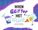 When_Glitter_met_Glue