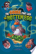 The_goose_that_laid_the_rotten_egg