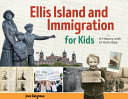 Ellis_Island_and_immigration_for_kids__a_history_with_21_activities