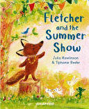 Fletcher_and_the_summer_show