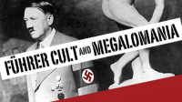 Fuhrer_Cult_and_Megalomania