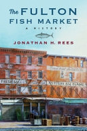 The_Fulton_Fish_Market