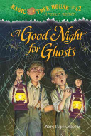 A_Good_Night_for_Ghosts___Magic_Tree_House