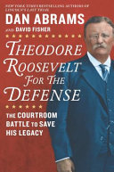 Theodore_Roosevelt_for_the_defense