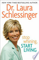 Stop_whining__start_living