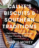 Callie_s_biscuits_and_Southern_traditions