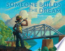 Someone_builds_the_dream