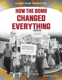 How_the_bomb_changed_everything