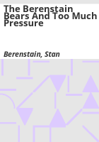 The_Berenstain_bears_and_too_much_pressure
