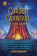 The_cursed_carnival_and_other_calamities__new_stories_about_mythic_heroes