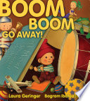 Boom_boom_go_away_