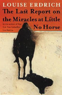 The_last_report_on_the_miracles_at_Little_No_Horse