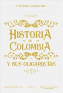 Historia_de_Colombia_y_sus_oligarqu__as