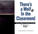 There_s_a_wolf_in_the_classroom_