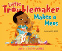 Little_troublemaker_makes_a_mess