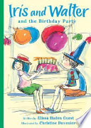 Iris_and_Walter_and_the_birthday_party