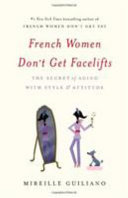 French_women_don_t_get_facelifts