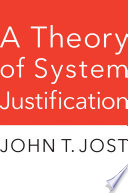 A_theory_of_system_justification