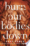 Burn_our_bodies_down