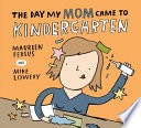 The_day_my_mom_came_to_kindergarten