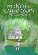 The_spirit_of_Cattail_County