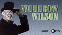 American_Experience__Woodrow_Wilson