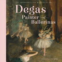 Degas__painter_of_ballerinas