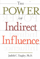 The_power_of_indirect_influence