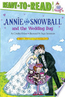 Annie_and_Snowball_and_the_wedding_day