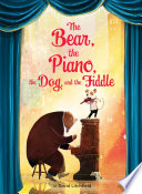 The_bear__the_piano__the_dog__and_the_fiddle