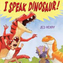 I_speak_dinosaur_