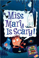 Miss_Mary_is_Scary____My_Weird_School