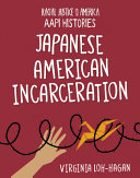 Racial_justice_in_America___AAPI_histories__Japanese_American_incarceration