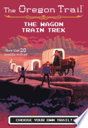 The_Oregon_Trail__The_Wagon_Train_Trek