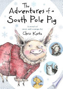 The_adventures_of_a_South_Pole_pig