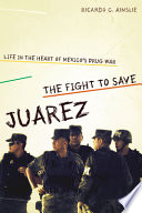 The_fight_to_save_Juarez