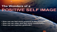 The_Wellness_Series__The_Wonders_of_a_Positive_Self_Image