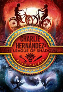 Charlie_Hern__ndez___the_League_of_Shadows