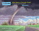 What_makes_a_tornado_twist_