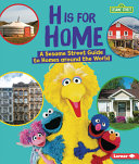 H_is_for_home__a_Sesame_Street_guide_to_homes_around_the_world