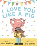 I_love_you_like_a_pig