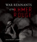 War_remnants_of_the_Khmer_Rouge