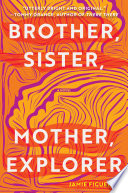Brother__sister__mother__explorer