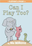 An_Elephant___Piggie_book__Can_I_play__too_