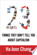 23_things_they_don_t_tell_you_about_capitalism