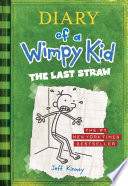 The_Last_Straw__Diary_of_a_Wimpy_Kid__3_